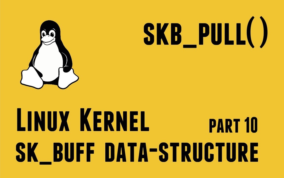 Linux Kernel Network Programming - struct sk_buff data-structure - skb_pull() API