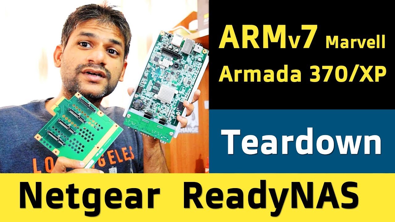 ARMv7 Marvell Armada 370/XP - Netgear ReadyNAS Teardown and Upgrade - VLOG and Workflow