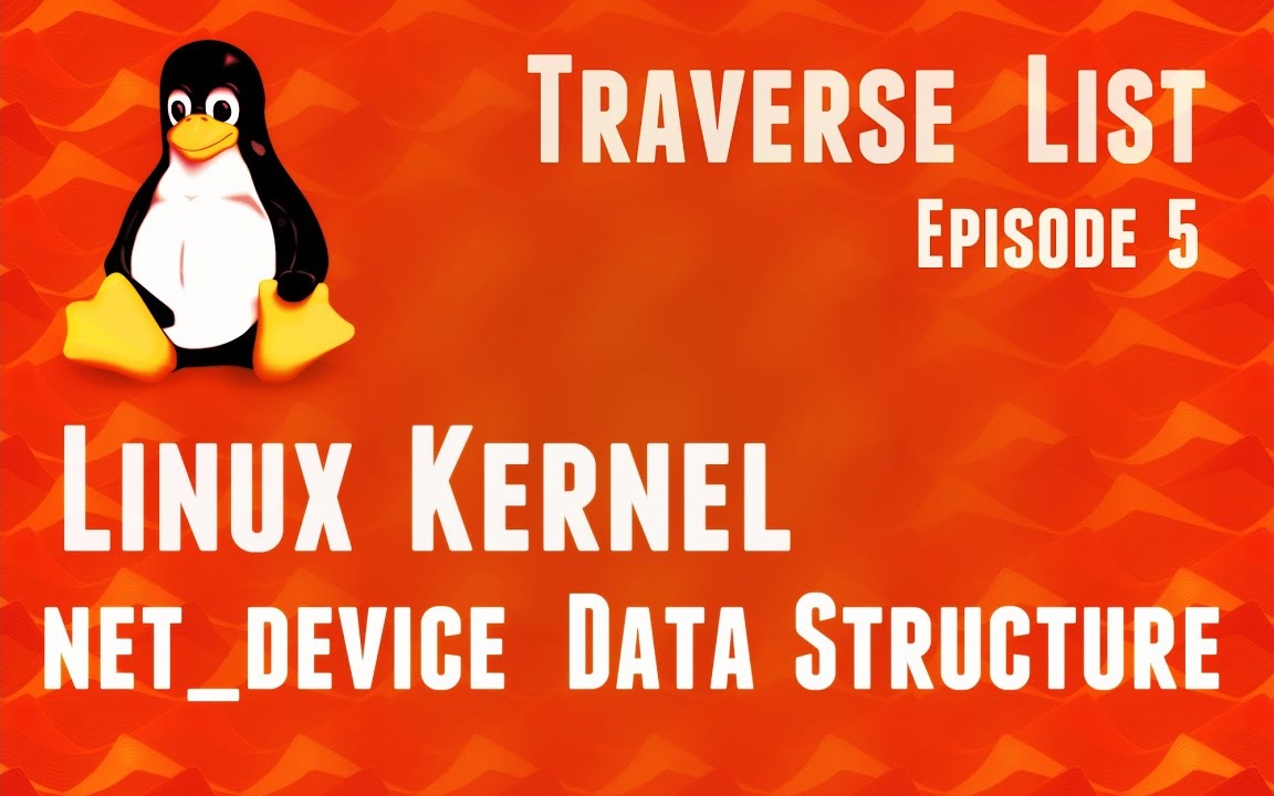 Linux Kernel Network Programming - struct net_device data-structure - Traverse net_device Linked-list - Sample Demo